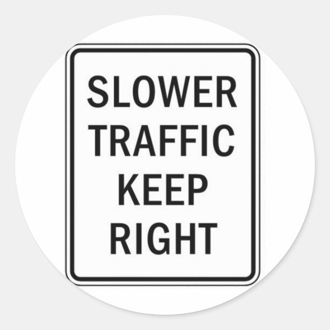 Langsamer Verkehr Behalten rechts Runder Aufkleber (Vorderseite)