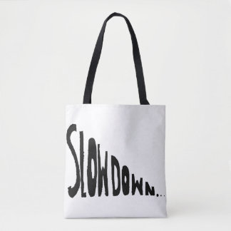 Langsamer werden tasche