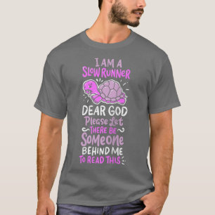 Langsames Runner Turtle T Funny Eercise Running Ge T-Shirt