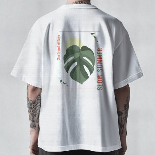 Langsames Sommer Monstera Exemplar T-Shirt