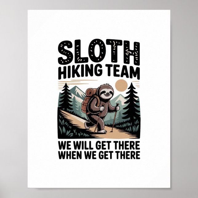 Langsames und stetes Sloth Wanderteam Poster (Vorne)
