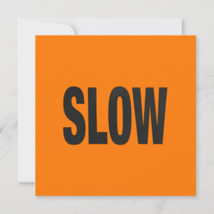 Langsames Vorsichtszeichen Feiertagskarte