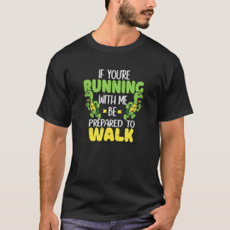 Langsamläufer, wenn du mit mir läufst, Schildkröte T-Shirt