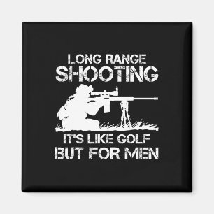 Langstreckenschießen Es ist wie Golf Magnet