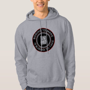 Langweilig zu machen ist langweilig hoodie