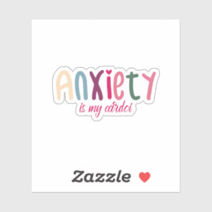 L'Anxiété Est Mon Sticker Cardio