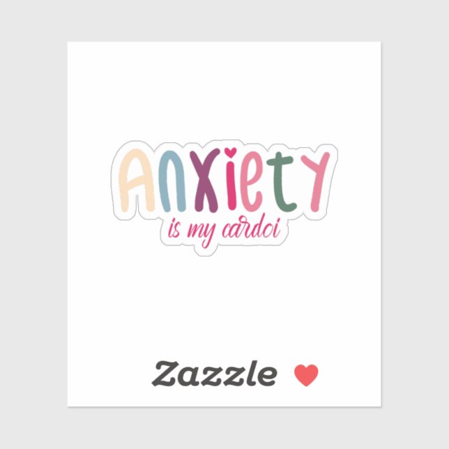 L'Anxiété Est Mon Sticker Cardio (Feuille)