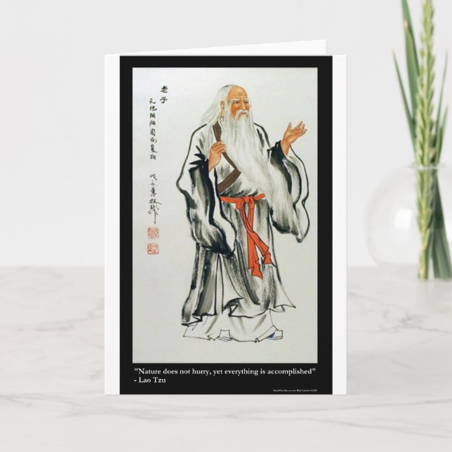 Lao Tzu Nature Hurries Zitate Geschenke und T-Shir Karte (Vorderseite)