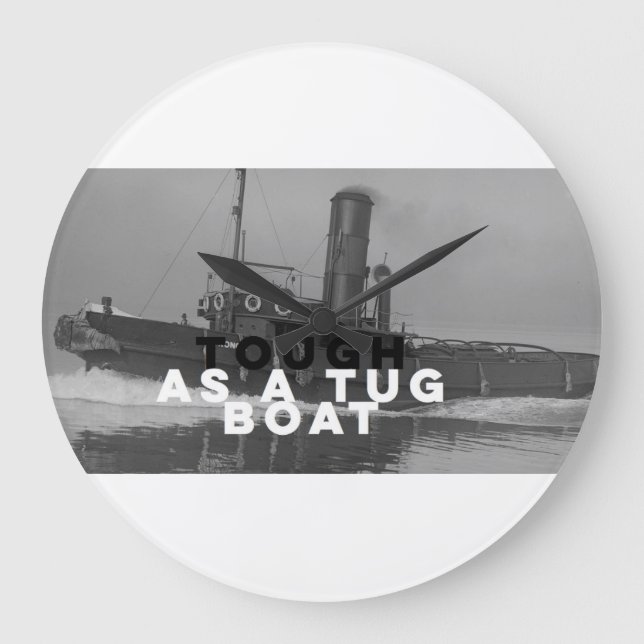Large Wall Clock Tough As A Tugboat Große Wanduhr (Vorderseite)