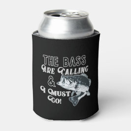 Largemouth Bass Fishing Zitat Fisherman Beer Dosenkühler