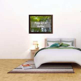 L'argent fera n'importe quoi Affiche inspirante