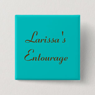 Larissas Gefolge - besonders angefertigt Button