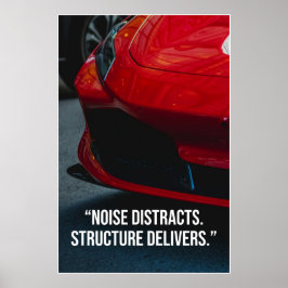Lärm lenkt ab, Struktur liefert Auto-Zitat Poster