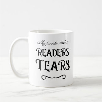Larmes de lecteurs Mug amusant pour les écrivains