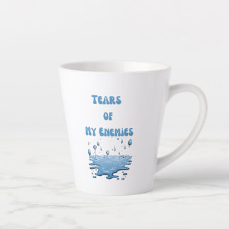 Larmes de mes ennemis - Mug humoristique - Drôle c