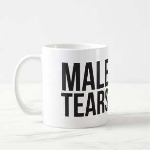 Larmes Homme - Mug Drôle Pour Les Filles!