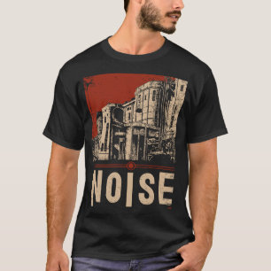 LÄRMLICHE STÄDTISCHE INDUSTRIE T-Shirt