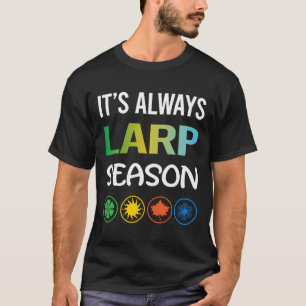 Larp Larping RPG Rollenspiel Rolle spielen T-Shirt