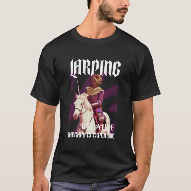LARPing, weil Therapie ist teuer RPG T-Shirt (Vorderseite)