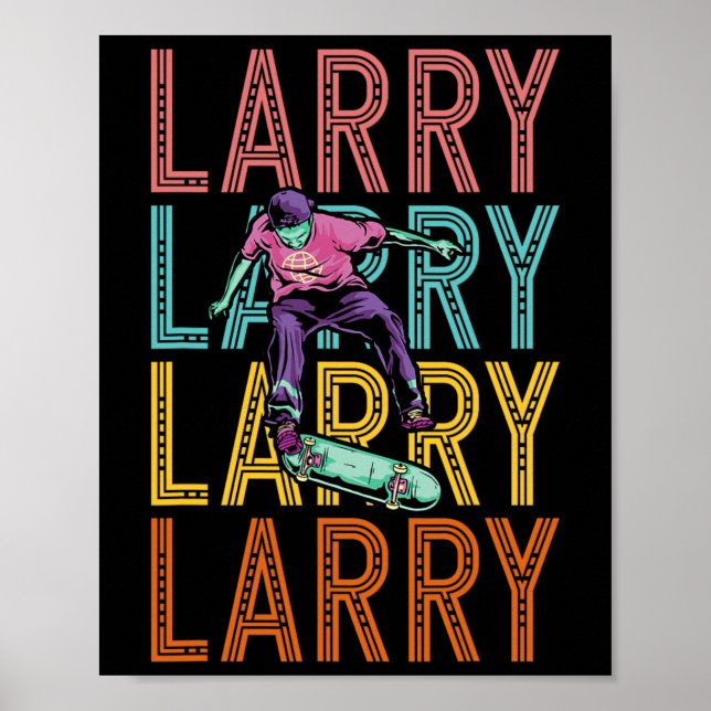 Larry Custom Skateboarding Hob  Poster (Vorne)