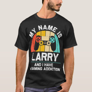 LARRY Gift Name Personalisiert Funny Gaming Geek B T-Shirt
