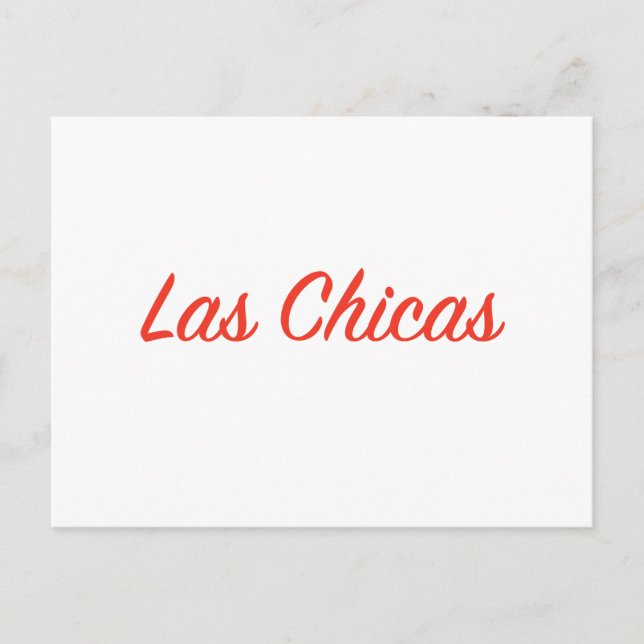 Las Chicas Sassy Slogan Quote Art Postkarte (Vorderseite)