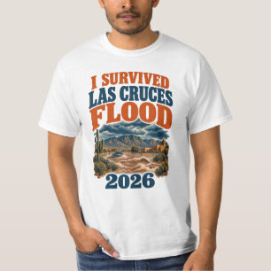 Las Cruces Überschwemmung 2026 I Überlebte die Wüs T-Shirt