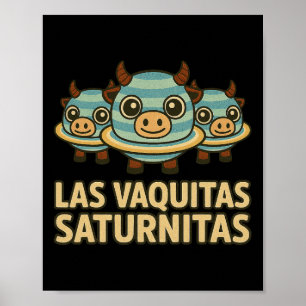 Las Vaquitas Saturnitas - Lustiges italienisches B Poster