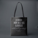 Las Vegas Bachelorette Funny Bride Besties Booze Tasche<br><div class="desc">Funny Black und Gray Las Vegas Bachelorette individuelle Totttasche mit "Eine Braut, ihre Bestien, und Stiefel ... was könnte schief gehen?" lustiges Zitat in modernen, großen Schriftart mit Kalligraphie-Schriftzeichen-Akzent und personalisierten Text für den Anlass, Datum und Ort. Alle Farben und Schriftart sind editierbar, wenn Sie Ihre eigene lustige Bachelorette-Tasche für...</div>