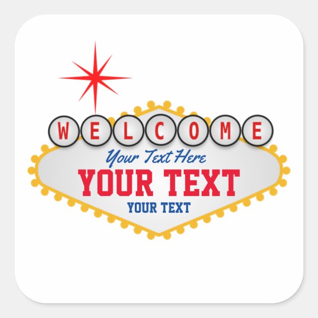 Las Vegas Begrüßung Unterschreiben Sie Ihren Text Quadratischer Aufkleber (Vorderseite)
