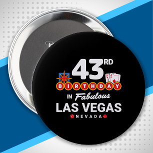 Las Vegas Birthday Party - 43rd Birthday In Vegas Button