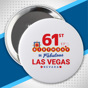 Las Vegas Birthday Party - 61st Birthday In Vegas Button