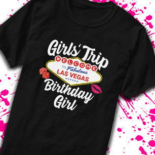 Las Vegas Birthday - Vegas Girls Trip zum Geburtst T-Shirt