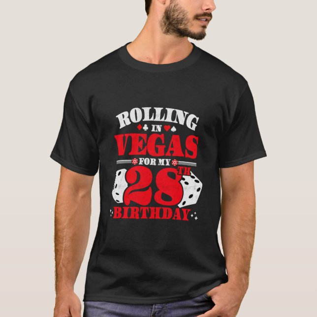 Las Vegas Rolling In Vegas Vegas 28Th T-Shirt (Vorderseite)