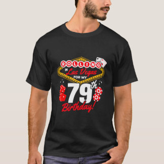 Las Vegas Rolling In Vegas Vegas 79. T-Shirt