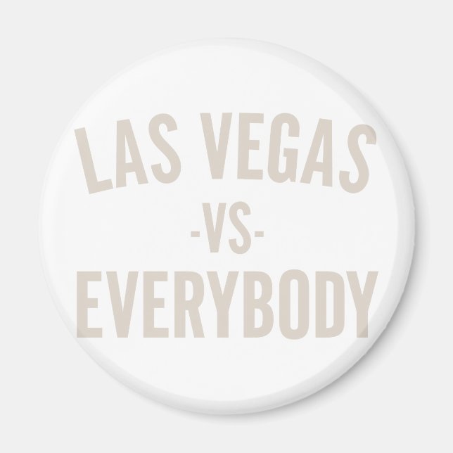 Las Vegas Vs Everybody Magnet (Vorne)