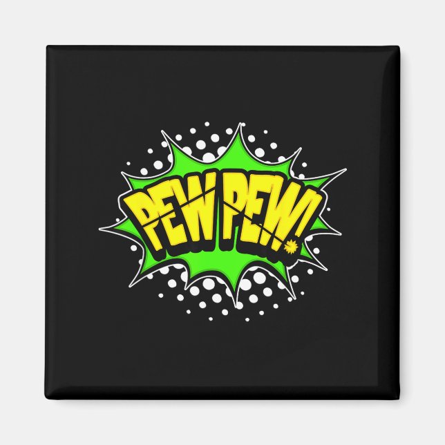 Laser-Blaster pew-pew! Action-Wort-Comicbuch Magnet (Vorne)