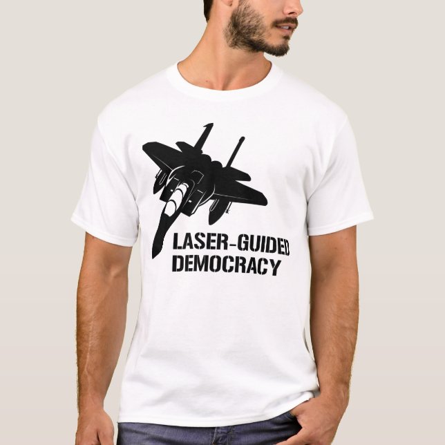 Laser - geführte Demokratie/Frieden durch T-Shirt (Vorderseite)