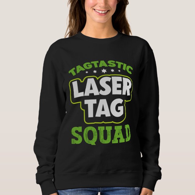 Laser Tag Squad  Laser Tag Sweatshirt (Vorderseite)