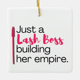 Lash Boss Keramik Ornament
