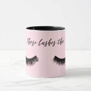Lash-Chat - Diese Lashes Tha Tasse