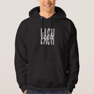 Lash Tech Lash Techniker Lashes Eyelashes Lash Te Hoodie
