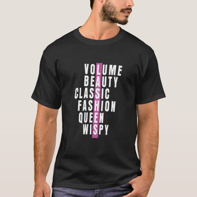 Lash Volume Classic Lashes Lash Tech Eyelash Artis T-Shirt (Vorderseite)