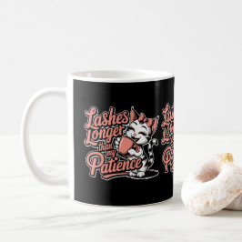 Lashes länger als meine Patient Katzenbesitzer Cat Kaffeetasse