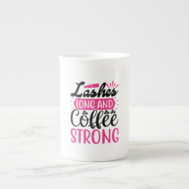 Lashes Long Coffee Strong Prozellantasse (Vorderseite)