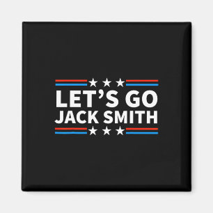 Lass39s Go Jack Smith für Präsident Fun Summer USA Magnet