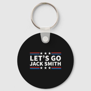 Lass39s Go Jack Smith für Präsident Fun Summer USA Schlüsselanhänger