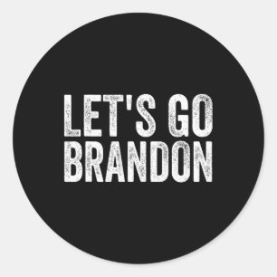 Lass#39;s Brandon Joe Biden Gesang für Männer und  Runder Aufkleber
