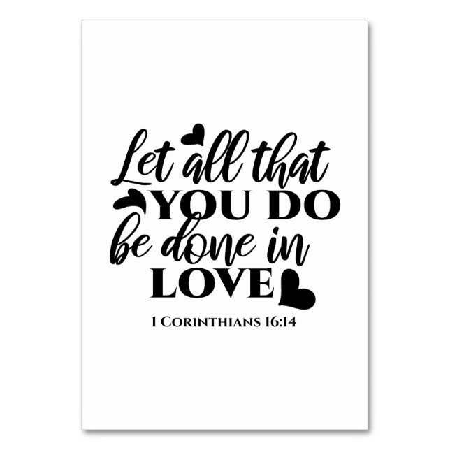 Lass Alle sind in Liebe - 1 Cor 16:14 Tischnummer (Vorderseite)