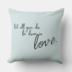 Lass alles, was du in Liebe-Angebot machst Kissen